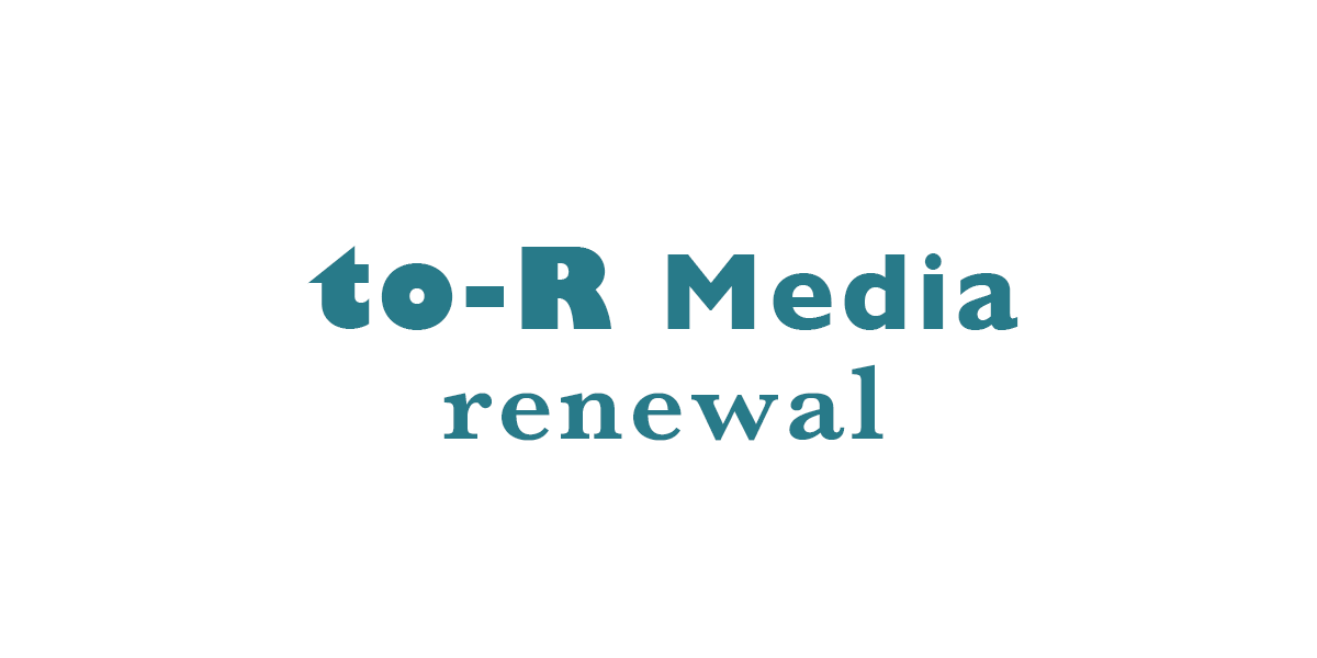 to-R Mediaをリニューアルしました